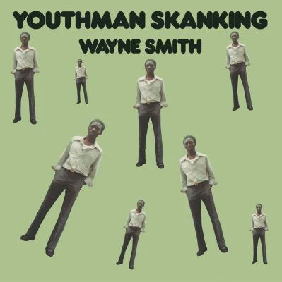 SMITH WAYNE-YOUTHMAN SKANKING LP *NEW*