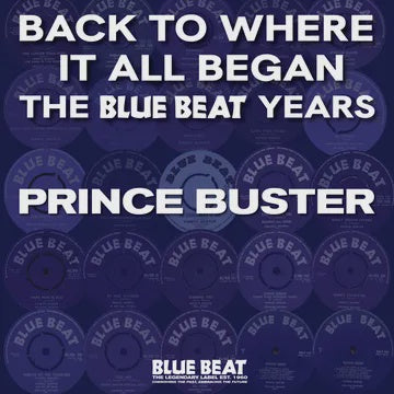 PRINCE BUSTER-BACK TO WHERE IT ALL BEGAN 2LP *NEW*