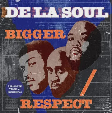 DE LA SOUL-BIGGER/ RESPECT 2x7" *NEW*
