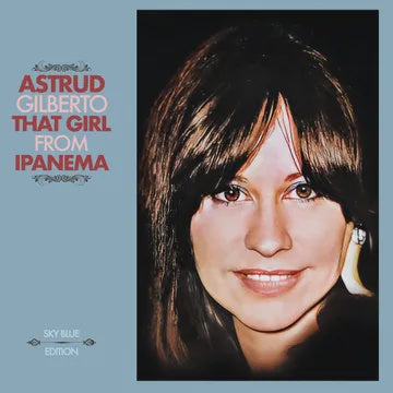 GILBERTO ASTRUD-THAT GIRL FROM IPANEMA BLUE VINYLLP *NEW*