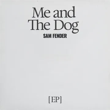 FENDER SAM-ME & THE DOG 12" EP *NEW