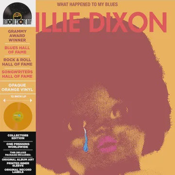 DIXON WILLIE-WHAT HAPPENED TO MY BLUES ORANGE VINYL LP *NEW*