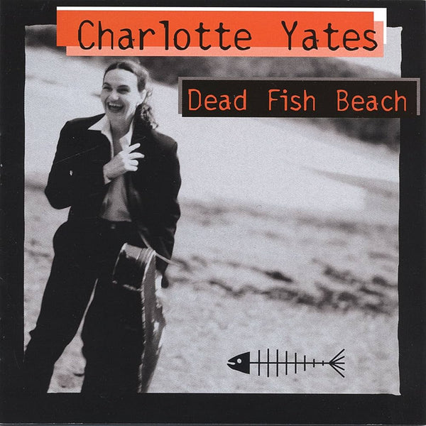 YATES CHARLOTTE- DEAD FISH BEACH CD VG