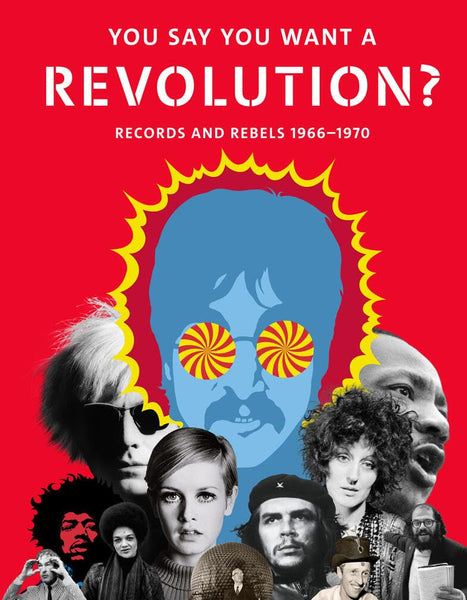 YOU SAY YOU WANT A REVOLUTION?-RECORDS AND REBELS 1966-1970 BOOK EX