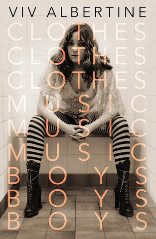 CLOTHES, MUSIC, BOYS-VIV ALBERTINE BOOK EX