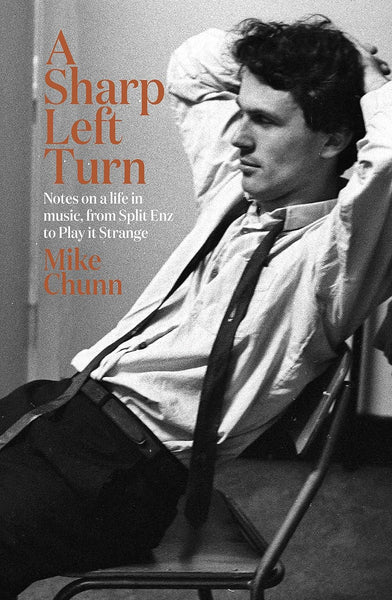 A SHARP LEFT TURN-MIKE CHUNN BOOK EX
