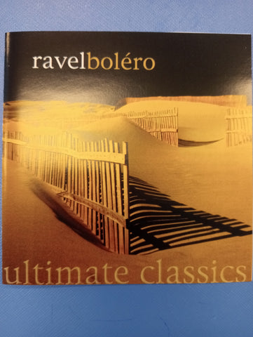 RAVEL- BOLERO ULTIMATE CLASSICS CD NM