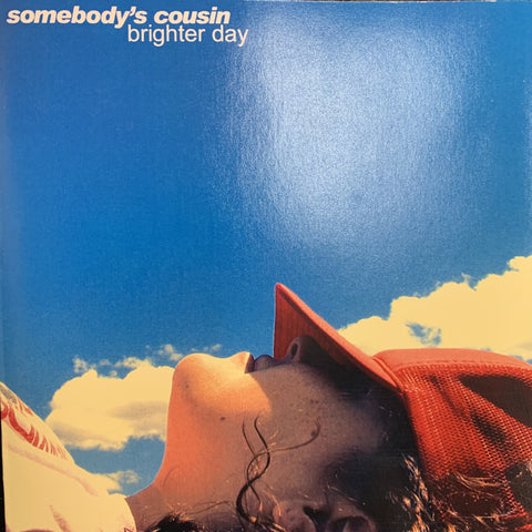 SOMEBODY'S COUSIN-BRIGHTER DAY AUTOGRAPHED CD VG