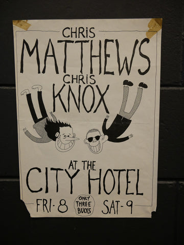 CHRIS MATTHEWS AND CHRIS KNOX ORIGINAL GIG POSTER