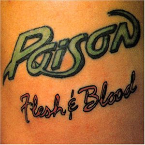POISON-FLESH & BLOOD CD VG