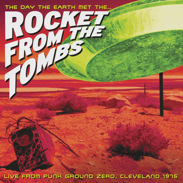 ROCKET FROM THE TROMBS-THE DAY THE EARTH MET THE... GREEN VINYL 2LP *NEW*
