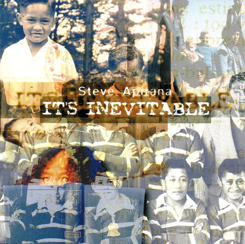APIRANA STEVE-IT'S INEVITABLE CD VG