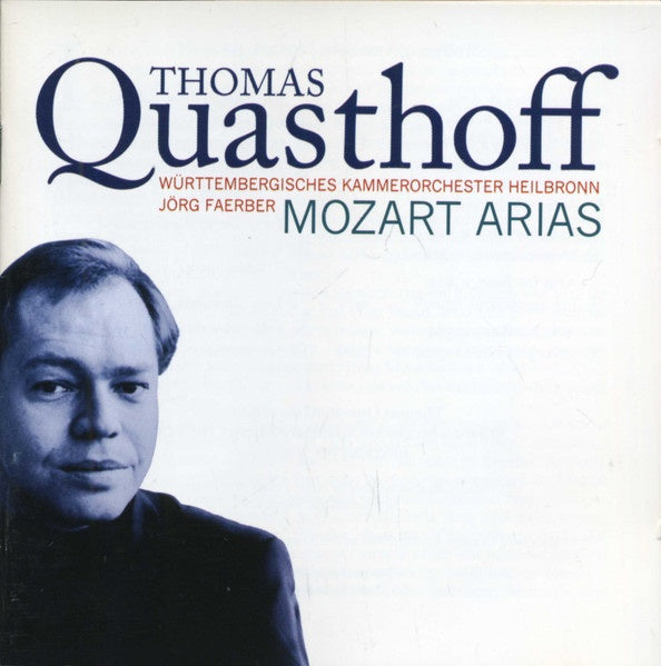 QUASTHOFF THOMAS- MOZART ARIAS CD VG