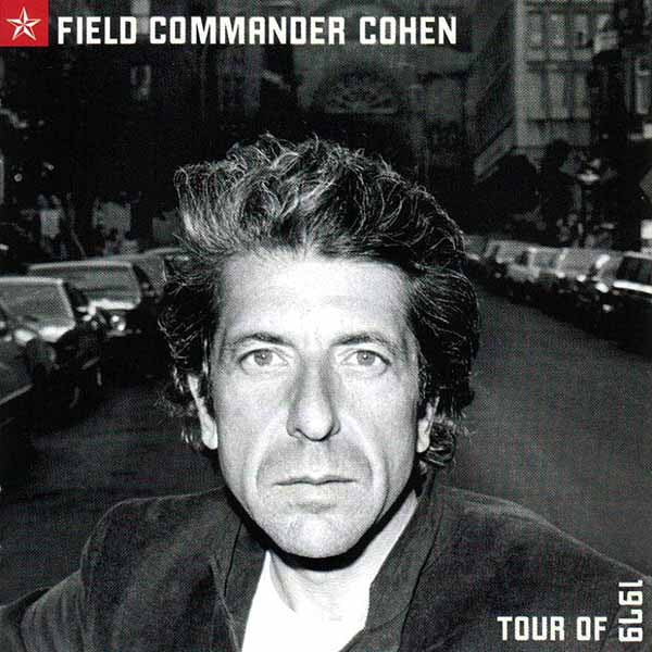 COHEN LEONARD-FIELD COMMANDER COHEN: TOUR OF 1979 CD NM