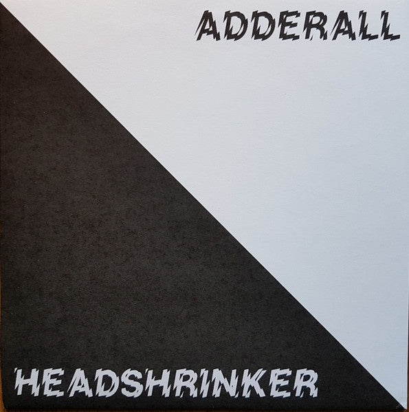 DRUNK MUMS-ADDERALL/HEADSHRINKER 7" *NEW*
