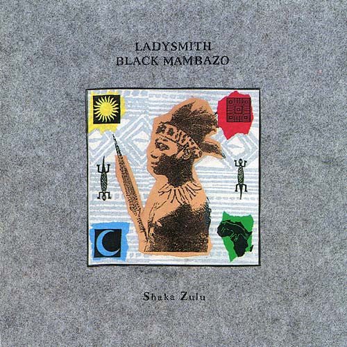 LADYSMITH BLACK MAMBAZO-SHAKA ZULU CD VG+