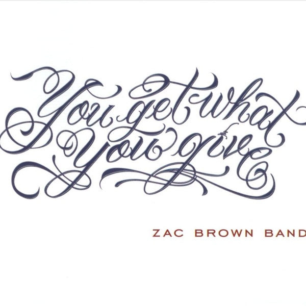 BROWN ZAC BAND- YOU GET WHAT YOU GIVE- CD NM