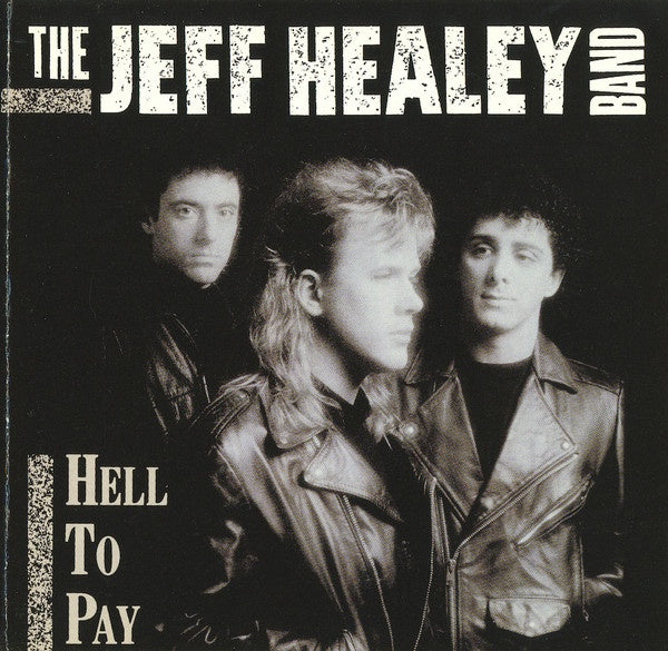 HEALEY JEFF BAND-HELL TO PAY CD VG
