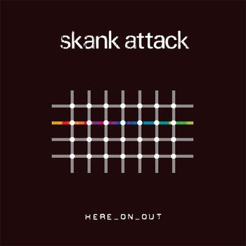 SKANK ATTACK-HERE_ON_OUT CD NM