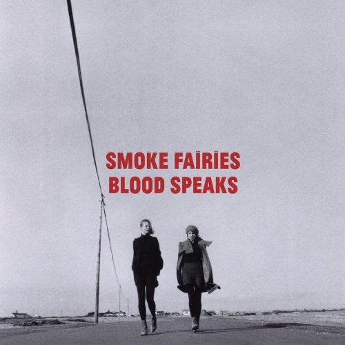 SMOKE FAIRIES- BLOOD SPEAKS CD VG+