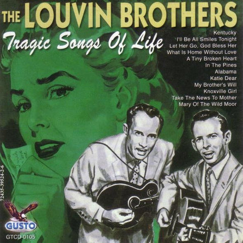 LOUVIN BROTHERS THE-TRAGIC SONGS OF LIFE CD VG+