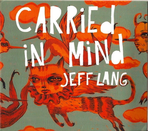 LANG JEFF-CARRIED IN MIND CD VG