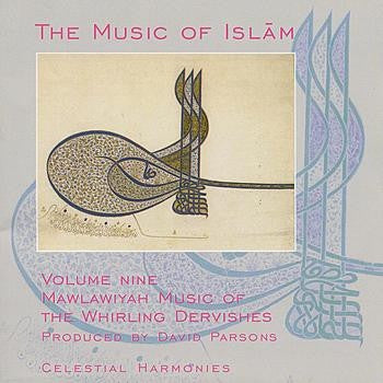 MUSIC OF ISLAM- VOLUME 9 MAWLAWIYAH WHIRLING DERVISHES CD VG