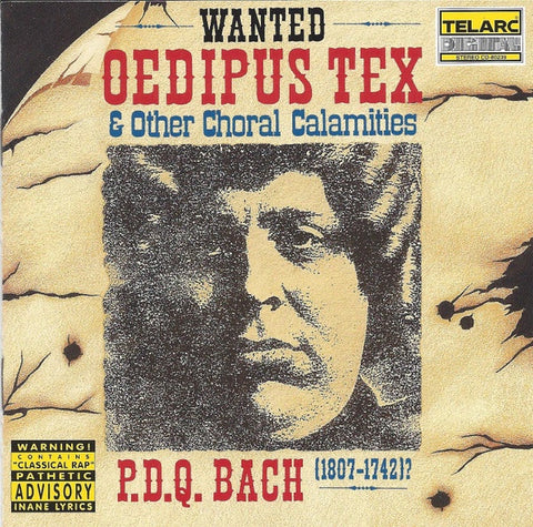 BACH PDQ- OEDIPUS TEX  AND OTHER CHORAL CALAMITIES CD VG