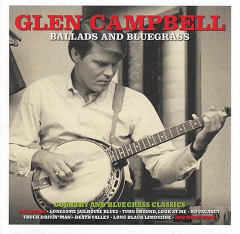 CAMPBELL GLEN - BALLADS AND BLUEGRASS 2CD NM