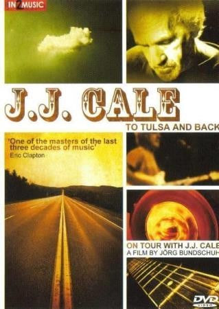 CALE J.J.-TO TULSA AND BACK DVD VG+