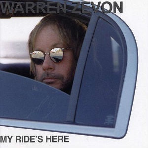 ZEVON WARREN-MY RIDE'S HERE CD VG
