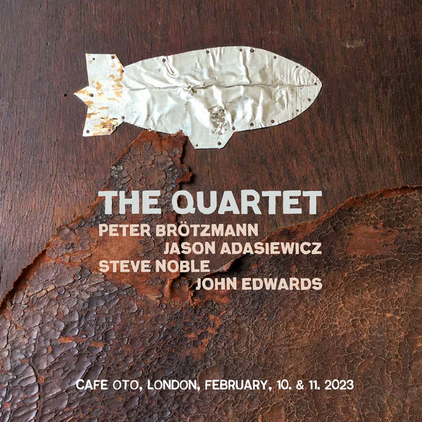 BROTZMANN PETER / JOHN EDWARDS / STEVE NOBLE / JASON ADASIEWICZ-THE QUARTET 2CD *NEW*