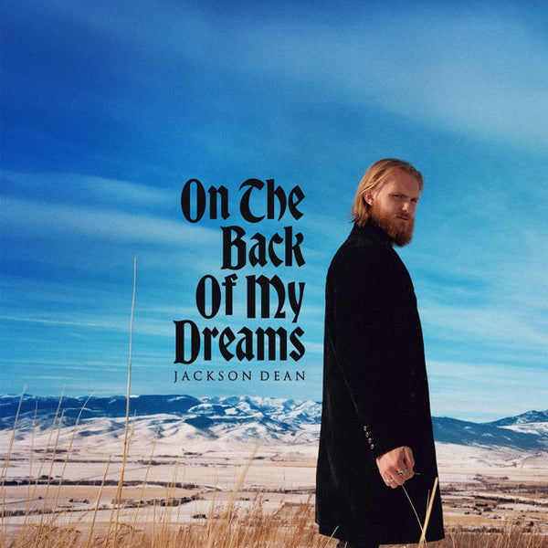 DEAN JACKSON-ON THE BACK OF MY DREAMS CD *NEW*