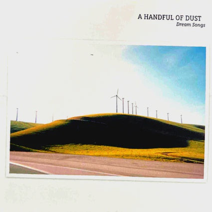 A HANDFUL OF DUST-DREAM SONGS 2CD *NEW*
