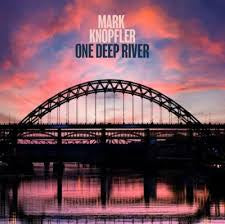 KNOPFLER MARK-ONE DEEP RIVER 2CD *NEW*