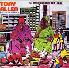 ALLEN TONY-NO ACCOMODATION FOR LAGOS LP EX COVER EX
