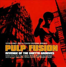 PULP FUSION: REVENGE OF THE GHETTO GROOVES-VARIOUS ARTISTS 2LP VG COVER VG+