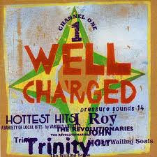 WELL CHA'RGED CHANNEL ONE-VARIOUS ARTISTS LP VG COVER VG+
