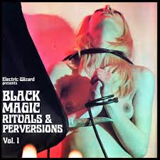ELECTRIC WIZARD-BLACK MAGIC RITUALS & PERVERSIONS VOL. 1 GREY/BLACK SPLATTER VINYL 2LP *NEW*