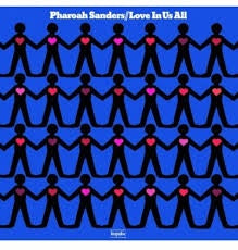 SANDERS PHAROAH-LOVE IN US ALL LP *NEW*
