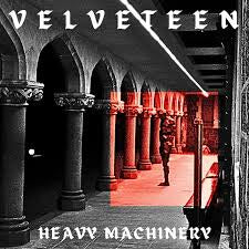 VELVETEEN-HEAVY MACHINERY CD *NEW*