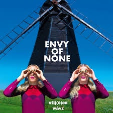 ENVY OF NONE-STIJ(E)EN WAVZ LP *NEW*