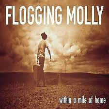 FLOGGING MOLLY-WITHIN A MILE OF HOME CD *NEW*