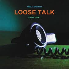 FERRY BRYAN & AMELIA BARRATT-LOOSE TALK  CLEAR VINYL LP *NEW*