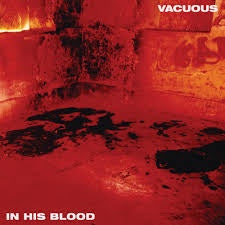 VACUOUS-IN HIS BLOOD RED/ CLEAR VINYL *NEW*
