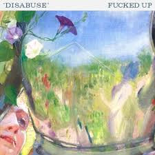 FUCKED UP-DISABUSE GREEN VINYL 7" *NEW*