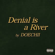 DOECHII-DENIAL IS A RIVER 7" *NEW*