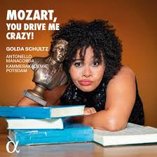 SCHULTZ GOLDA-MOZART, YOU DRIVE ME CRAZY CD *NEW*