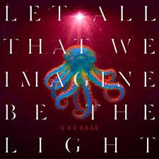 GARBAGE-LET ALL THAT WE IMAGINE BE THE LIGHT CD *NEW*