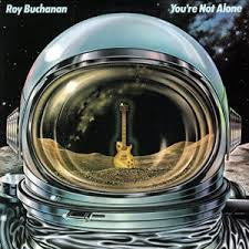 BUCHANAN ROY-YOU'RE NOT ALONE LP VG+ COVER VG+